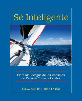 Libro Se Inteligente: Evita Los Riesgos De Los Consejos D...