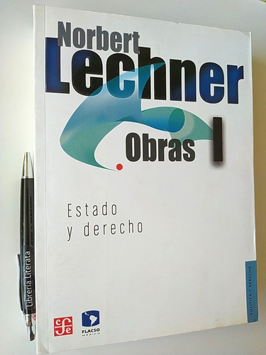 Obras I Estado Y Derecho Norbert Lechnet Ed. Fce Formato Gra
