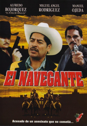 El Navegante Alfredo Bojorquez Pelicula Dvd