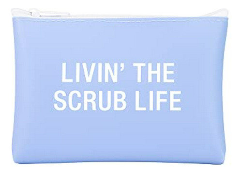 Cosmetiquera - Livin' The Scrub Life Blue 7 X 10 Silicone Co