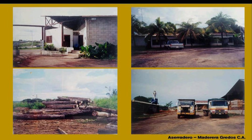 Oportunidad De Inversion Aserradero Maderera En Guasipati Carretera Via A El Callao Estado Bolivar
