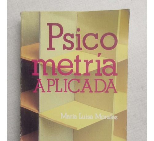 Psicometría Aplicada María Luisa Morales 1993