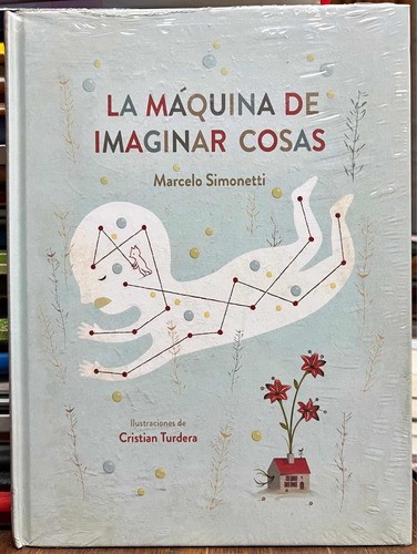 La Maquina De Imaginar Cosas - Marcelo Simonetti