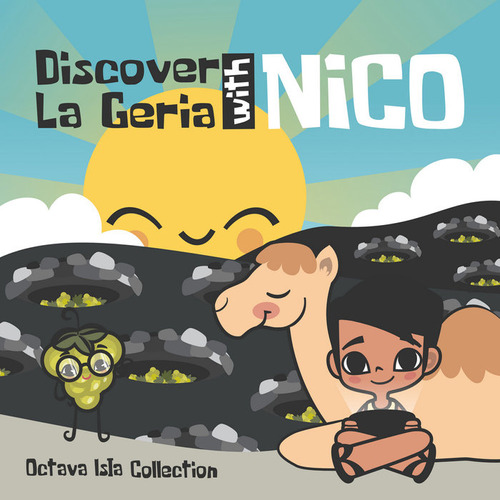 Discover La Geria With Nico (libro Original)