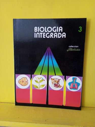 Biología Integrada 3.colección Alinorma