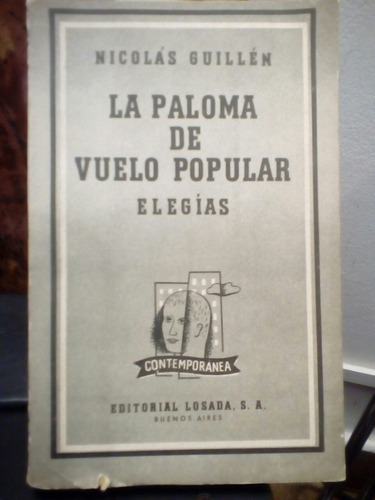 La Paloma De Vuelo Popular -elegias- De Nicolás Guillén 