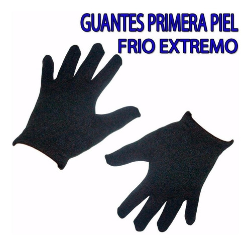 Guantes Primera Piel