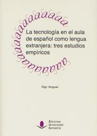 Libro La Tecnologã­a En El Aula De Espaã±ol Como Lengua E...