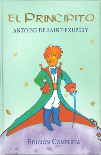 El principito, de Antoine de Saint-Exupéry. 6124076633, vol. 1. Editorial Editorial Ediciones Gaviota, tapa blanda, edición 2017 en español, 2017