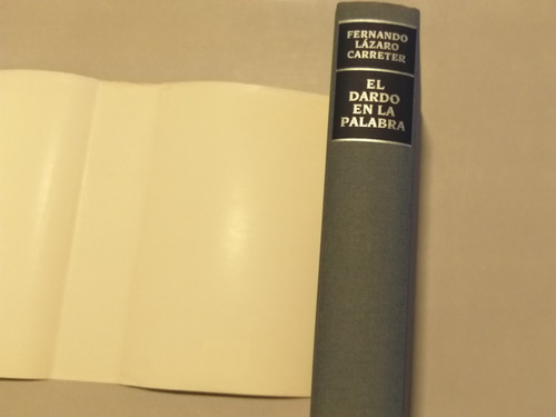 El Dardo En La Palabra - Fernando Lázaro Carreter (Usado)