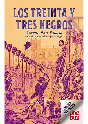 Libro Los Treinta Y Tres Negros Con Envio Gratuito