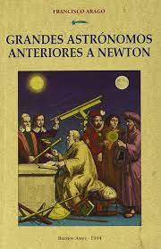 Grandes Astronomos Anteriores A Newton  Ed. Facsimil De ...