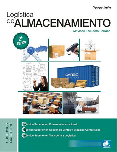 Logãâstica De Almacenamiento 2.ã⪠Ediciãâ³n, De Escudero Serrano, María José. Editorial Ediciones Paraninfo, S.a, Tapa Blanda En Español