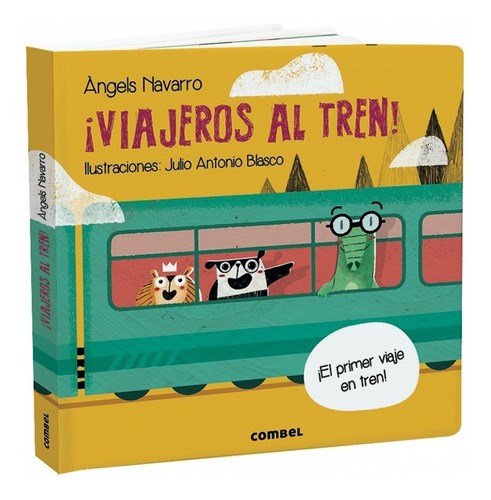 Libro ¡viajeros Al Tren! - Navarro Simon, Angels
