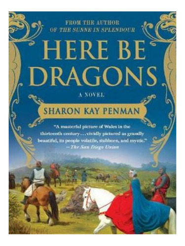 Here Be Dragons - Sharon Kay Penman. Eb14