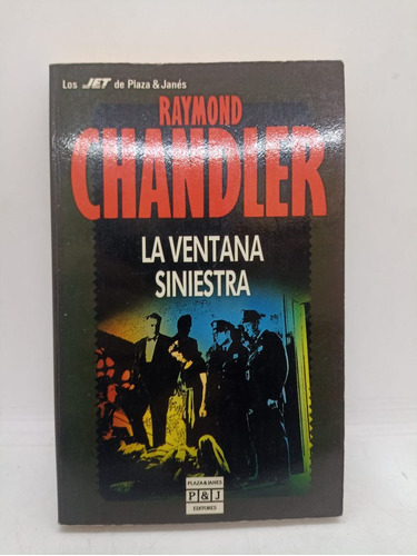 La Ventana Siniestra - R. Chandler - Plaza & Janes - Usado 