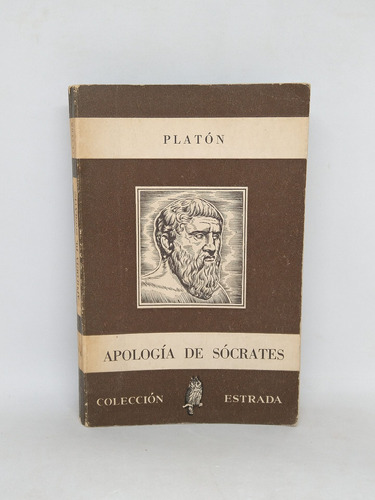Apologia De Socrates Platon Editorial Estrada 