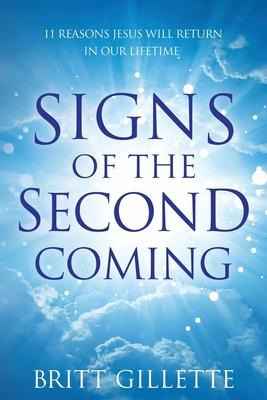 Libro Signs Of The Second Coming - Britt Gillette