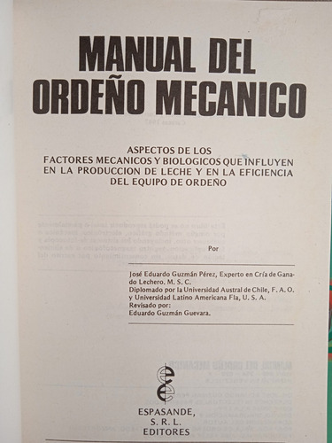 Manual Del Ordeño Mecánico / José Eduardo Guzmán Pérez