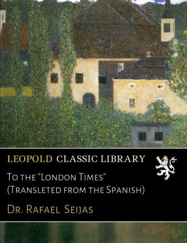 Libro: Al London Times (traducido Del Español)