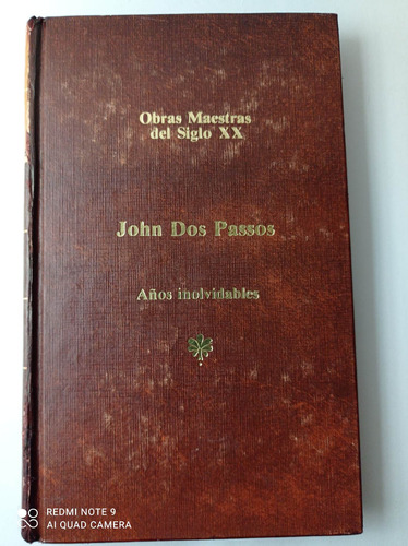 Años Inolvidables - John Dos Passos. Libro,  Tapa Dura.