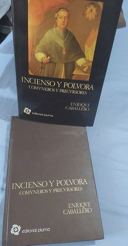 Libro Incienso Y Pólvora  Enrique Caballero Leer Descripción