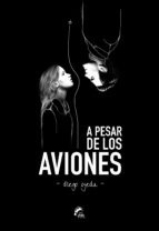 A Pesar De Los Aviones - Ojeda, Diego