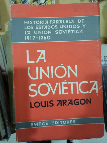 Libro:la Union Sovietica-louis Aragon-antiguo Stock