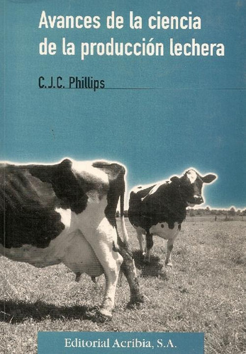 Libro Avances De La Ciencia De La Producción Lechera De C. J