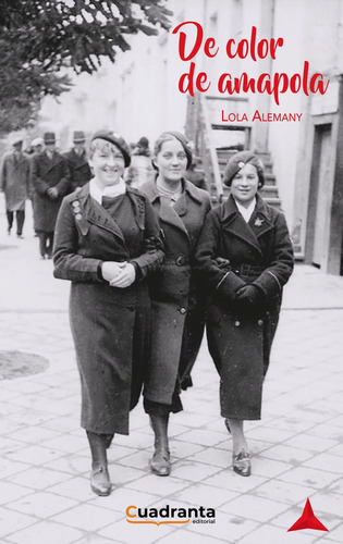 De Color De Amapola, De Alemany Martínez, Lola. Editorial Cuadranta, Tapa Blanda En Español