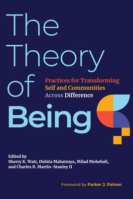 Libro The Theory Of Being: Practices For Transforming Sel...