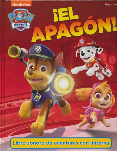 Libro Sonoro De Aventuras Con Linterna Paw Patrol, Tapa Dura