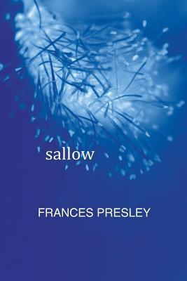 Libro Sallow - Presely, Frances