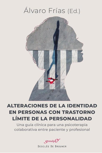 Alteraciones De La Identidad En Personas Con Trastorno Lí...