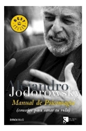 Libro Manual De Psicomagia Consejos Para Sanar Tu Vida (best