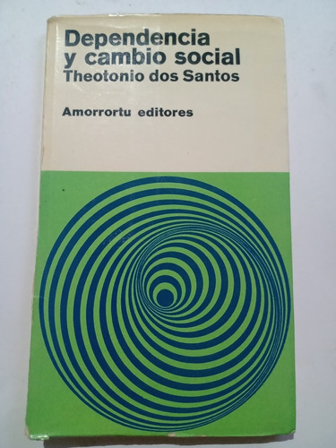 Dependencia Y Cambio Social Theotonio Dos Santos