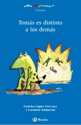 Tomas es distinto a los demas, de Narvaez, Concha Lopez. Editora Distribuidores Associados De Livros S.A., capa mole em español, 1998