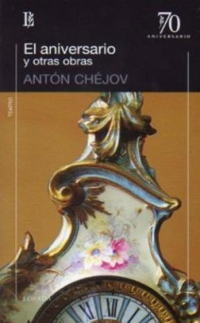 Libro El Aniversario Y Otras Obras De Anton Chejov