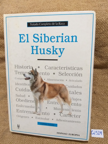 Kathleen Kanzler / El Siberian Husky / Zoología