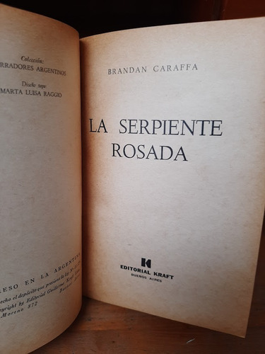 La Serpiente Rosada. Brandan Caraffa. (Usado)