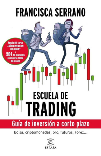 Libro Escuela De Trading Guia De Inversion A Co