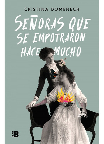 Libro Seã±oras Que Se Empotraron Hace Mucho - Domenech, C...