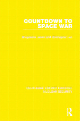 Countdown To Space War, De Jasani, Bhupendra. Editorial Routledge, Tapa Dura En Inglés