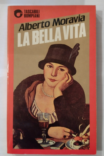 La Bella Vita Alberto Moravia Libro Idioma Italiano