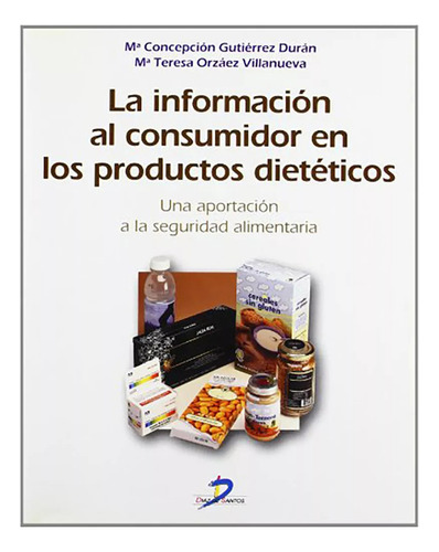 La Informacion Al Consumidor En Los Productos Dietetic - #d