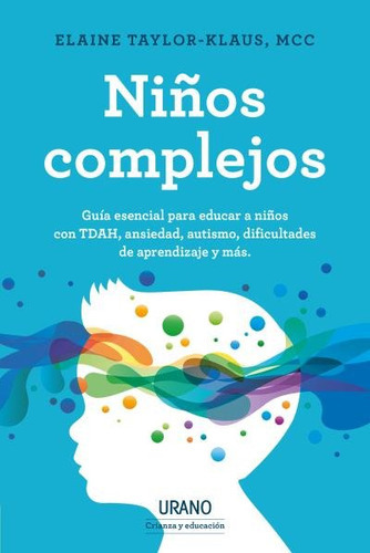 Niãâos Complejos, De Taylor-klaus, Elaine. Editorial Urano, Tapa Blanda En Español