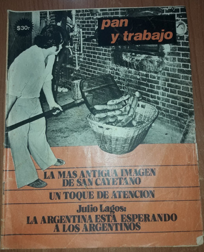 Revista Pan Y Trabajo N°73  Agosto De 1976  San Cayetano