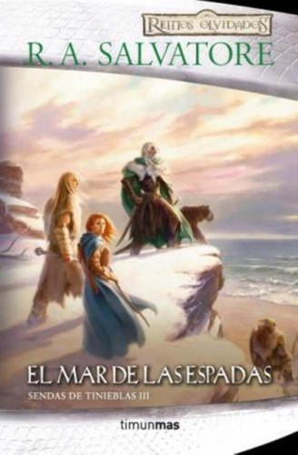 Mar De Las Espadas, El. Sendas De Tinieblas Iii