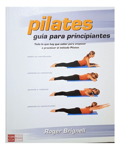 Método Pilates Guía Para Principiantes (tapa Dura) Brignell
