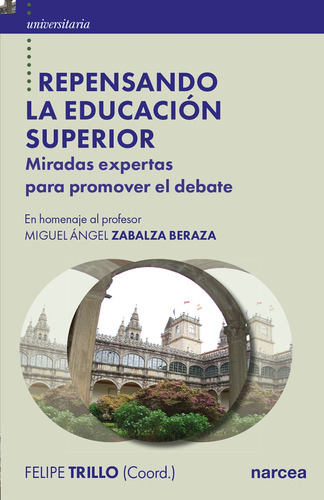 Repensando La Educación Superior, De Felipe Trillo